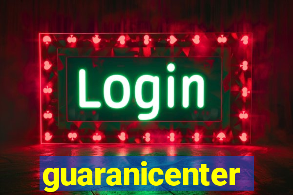 guaranicenter