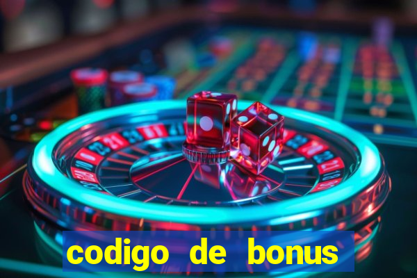 codigo de bonus bet 365