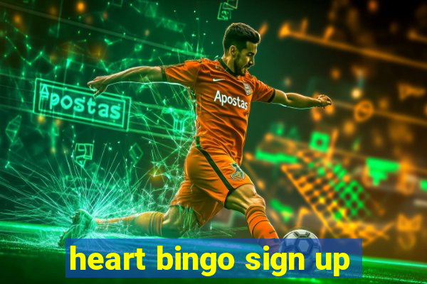 heart bingo sign up