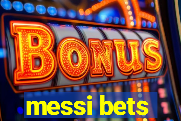 messi bets