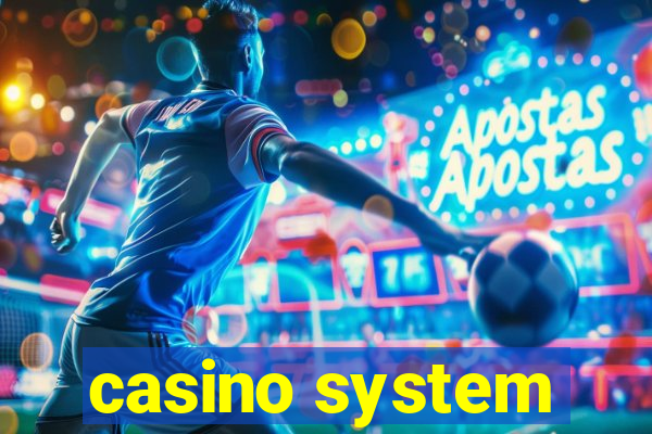 casino system