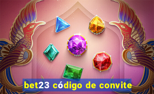 bet23 código de convite