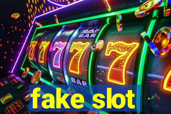 fake slot