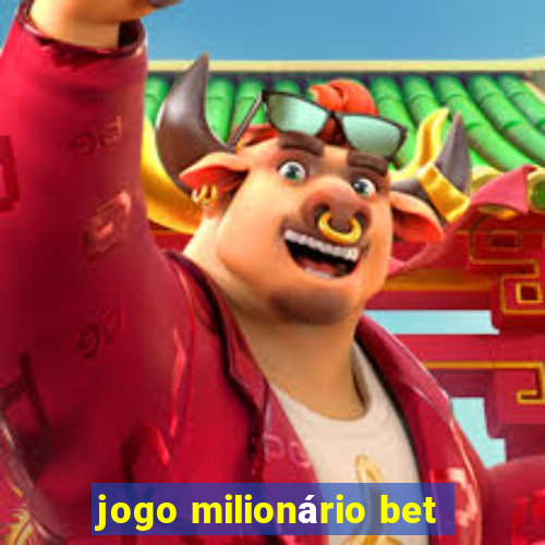 jogo milionário bet