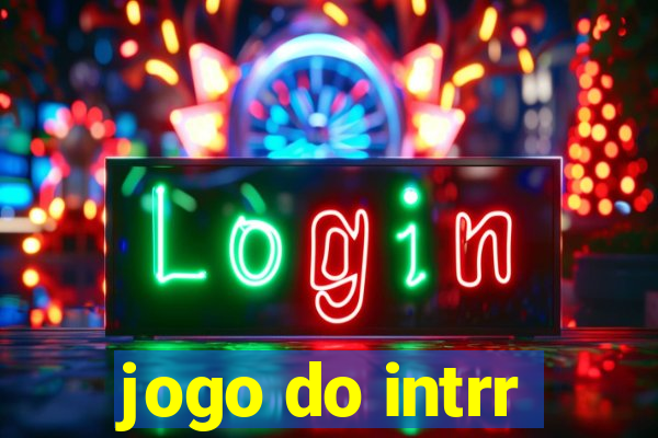 jogo do intrr