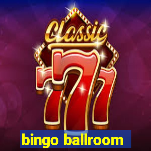 bingo ballroom