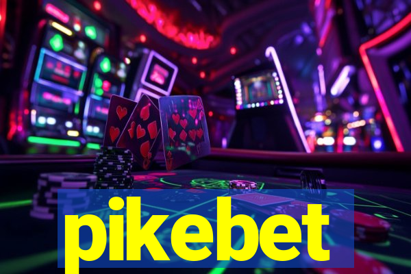 pikebet