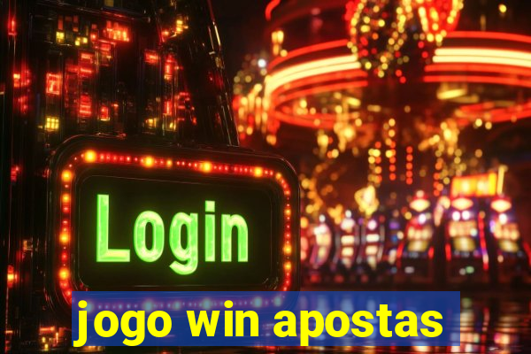 jogo win apostas