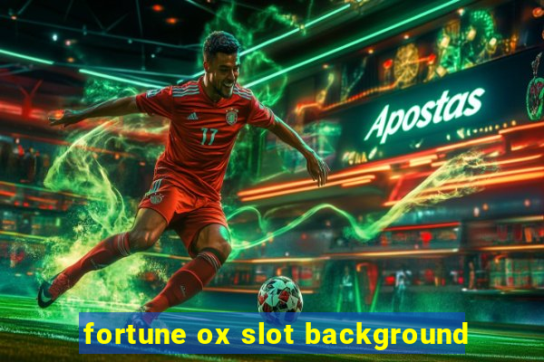 fortune ox slot background