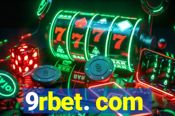 9rbet. com