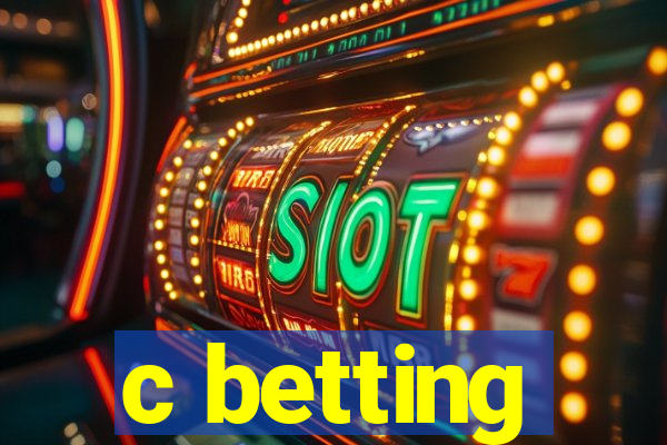 c betting