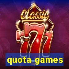 quota games