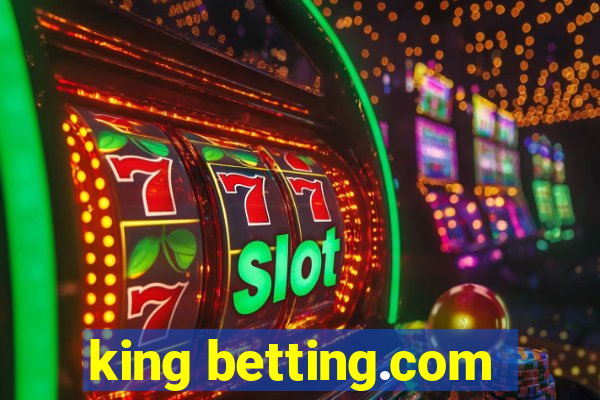 king betting.com