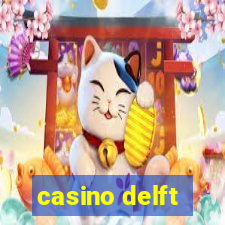 casino delft