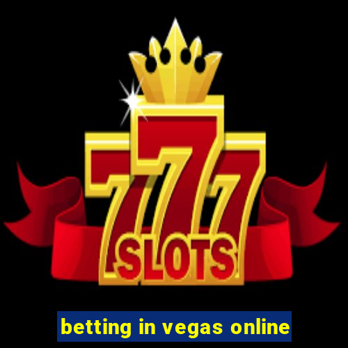 betting in vegas online