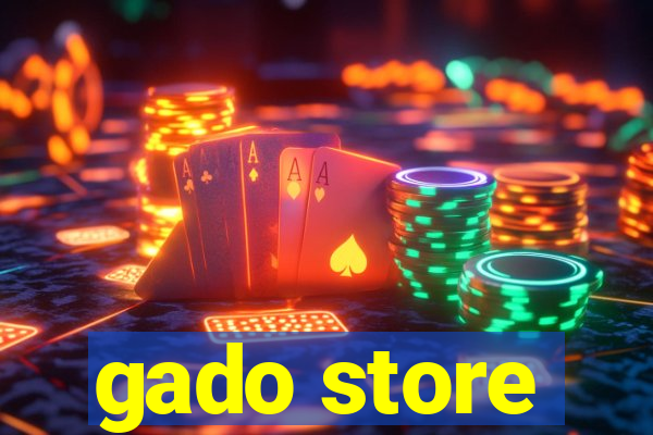 gado store