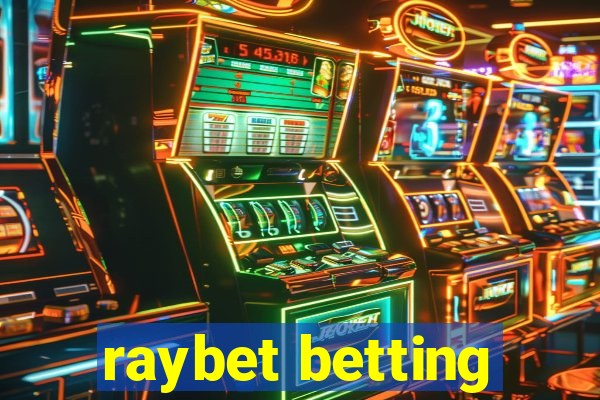 raybet betting