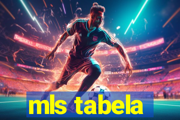 mls tabela