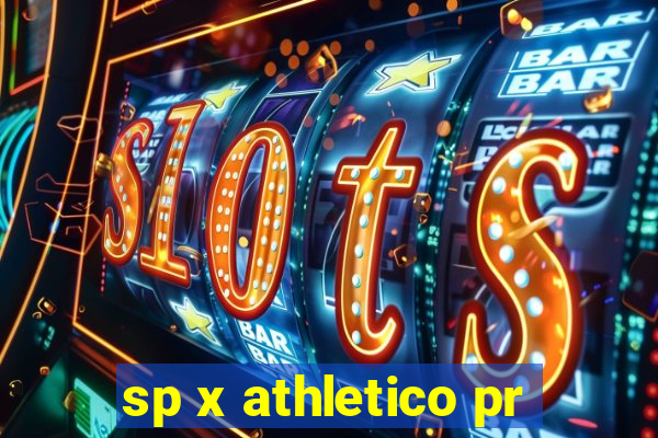 sp x athletico pr