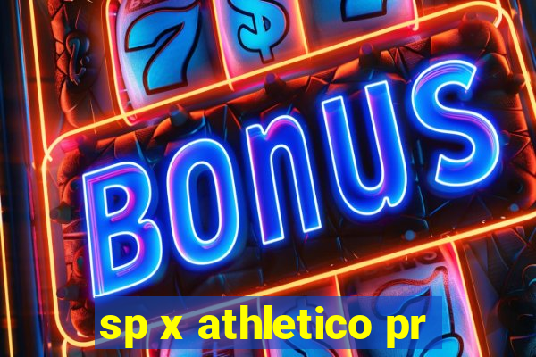 sp x athletico pr