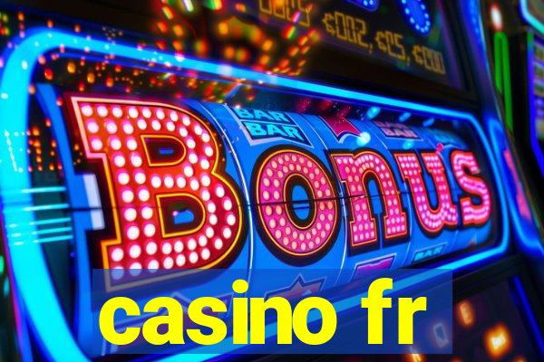 casino fr