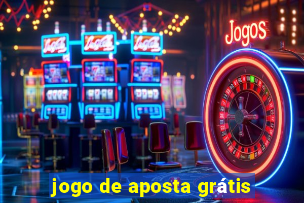 jogo de aposta grátis