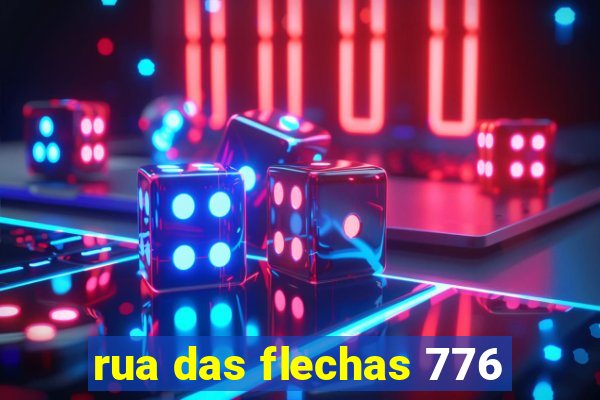 rua das flechas 776