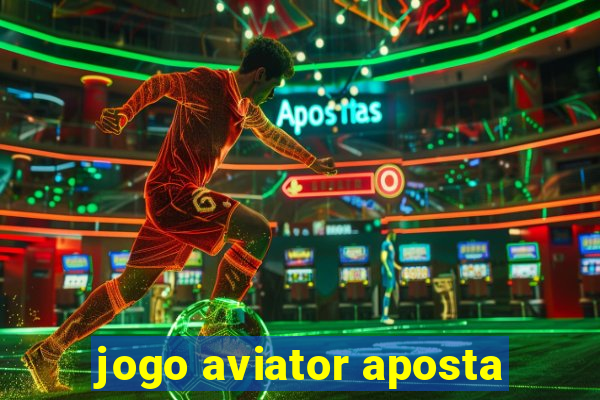 jogo aviator aposta