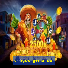 c璐竏igos gema do destino 2024