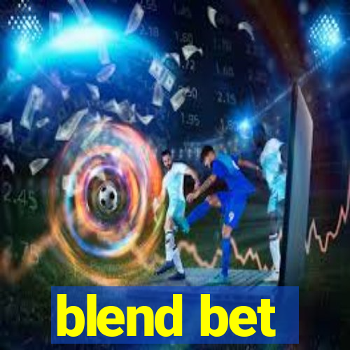 blend bet