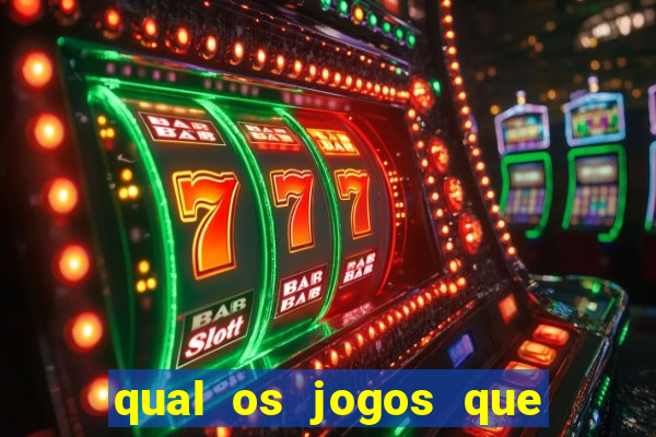 qual os jogos que ganha dinheiro