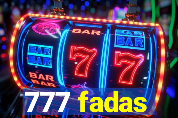 777 fadas