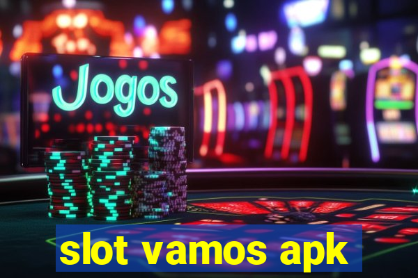 slot vamos apk