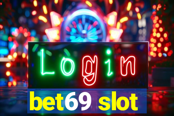 bet69 slot