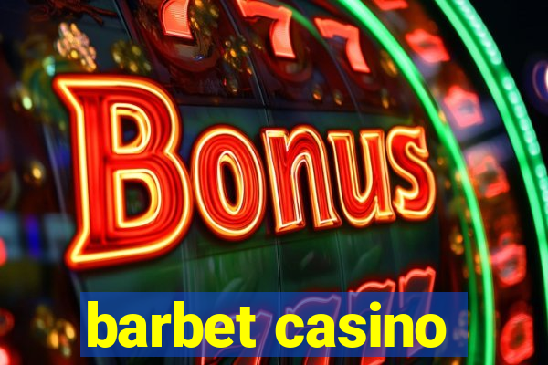 barbet casino