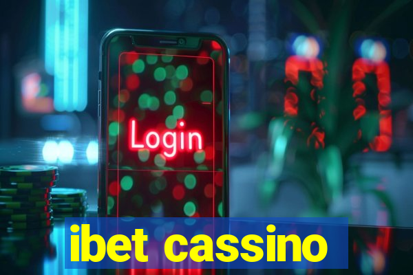 ibet cassino