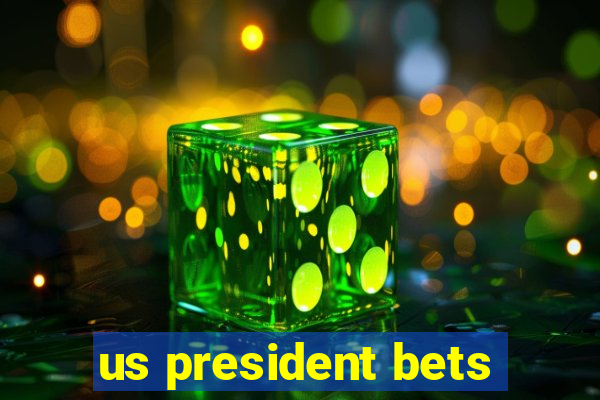 us president bets