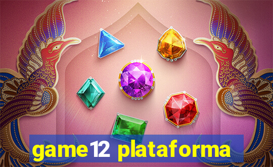 game12 plataforma