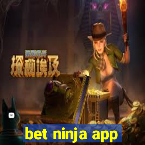 bet ninja app