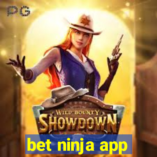 bet ninja app