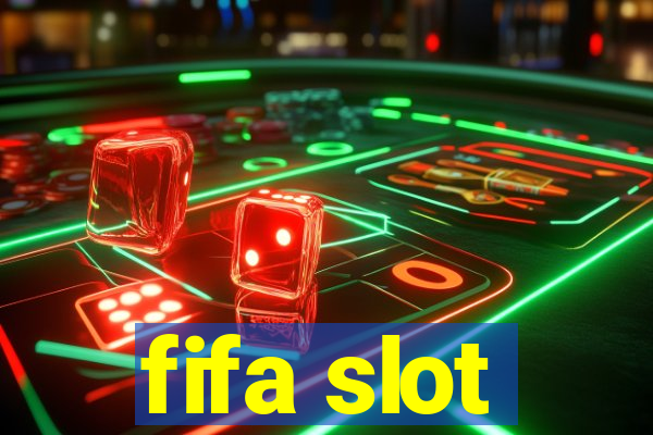 fifa slot