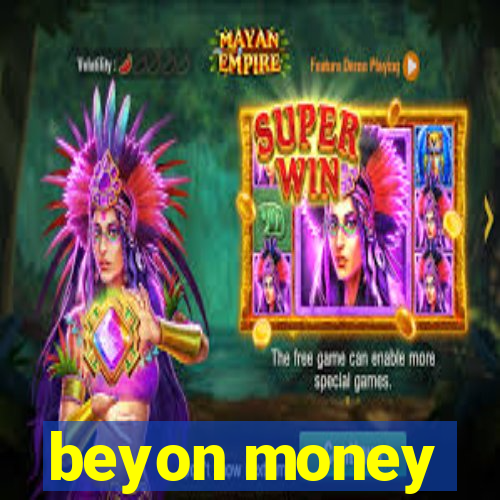 beyon money