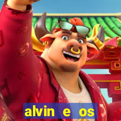 alvin e os esquilos redecanais