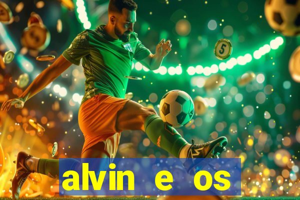 alvin e os esquilos redecanais