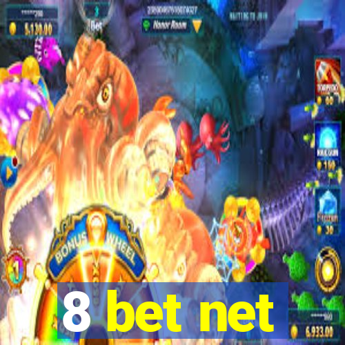 8 bet net