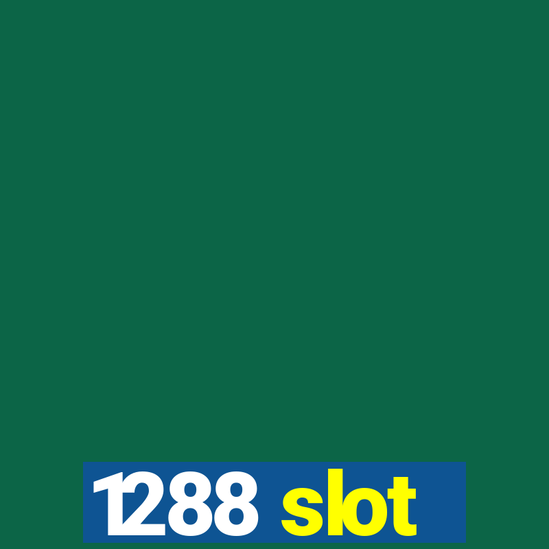 1288 slot