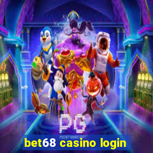 bet68 casino login