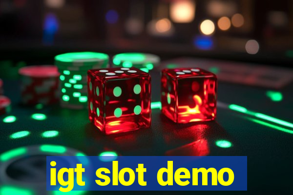 igt slot demo