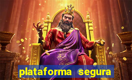 plataforma segura para jogar fortune tiger