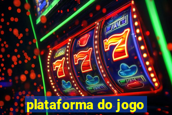 plataforma do jogo